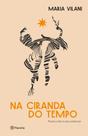 Na Ciranda Do Tempo - Poemas Sobre Nossas Existências Na Ciranda Do Tempo - Poemas Sobre Nossas Existências