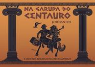 Na Garupa do Centauro Na Garupa do Centauro