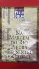 Na Margem Do Rio Piedra Eu Sentei E Chorei Na Margem Do Rio Piedra Eu Sentei E Chorei
