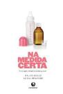 Na medida certa