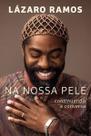 Na Nossa Pele - Continuando a Conversa