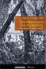 Na presença da floresta