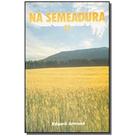 Na Semeadura II - Aliança
