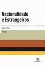Nacionalidade e Estrangeiros