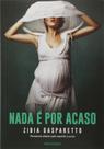 Nada é por Acaso (2ª Edição)