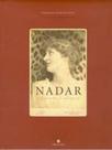 Nadar - o retratista de um seculo Nadar - o retratista de um seculo