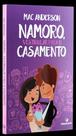 Namoro, Vestibular Para o Casamento