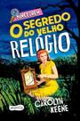 Nancy Drew: O Segredo Do Velho Relógio Nova Edição De Um Dos Clássico Mais Amados Da Literatura De