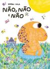 Não, Não e Não