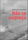Não Se Esqueça Não Se Esqueça
