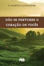 Não Se Perturbe: O Coração De Vocês - Shedd Não Se Perturbe: O Coração De Vocês - Shedd