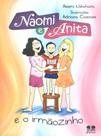 Naomi e Anita e O Irmãozinho - Thesaurus