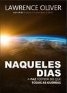 Naqueles dias - a paz foi pior do que todas as guerras - UICLAP
