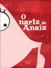 Nariz de anaiz, o - LAROUSSE JUNIOR