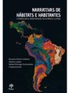 Narrativas de hábitats e habitantes