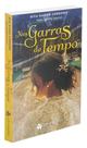Nas Garras do Tempo - Romance Espírita Nas Garras do Tempo - Romance Espírita