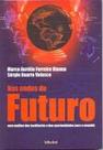 Nas ondas do futuro