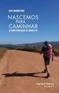 Nascemos para caminhar - MARTINS EDITORA