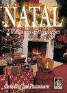 Natal - 2.000 anos de tradicoes - MADRAS Natal - 2.000 anos de tradicoes - MADRAS