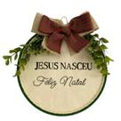 Natal - Placa Decorativa para Porta ou Parede - Guirlanda - Feliz Natal - Jesus Nasceu