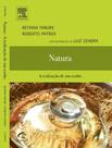 Natura: A Realizaçao de um Sonho Natura: A Realizaçao de um Sonho