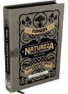 Natureza Macabra - Fungos Natureza Macabra - Fungos