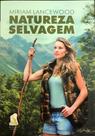 Natureza Selvagem Autoria Miriam Lancewood