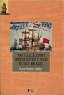 Navegacao nos séculos xvii e xviii rumo - brasil