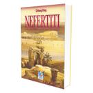 Nefertiti e os Mistérios Sagrados do Egito - EDITORA DO CONHECIMENTO