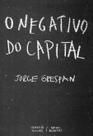 Negativo do capital, o - EXPRESSÃO POPULAR Negativo do capital, o - EXPRESSÃO POPULAR