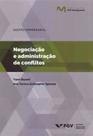 Negociação e Administração de Conflitos - FGV