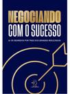 Negociando com o sucesso