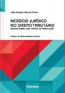 Negócio jurídico no direito tributário Negócio jurídico no direito tributário