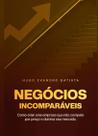 Negócios incomparáveis Negócios incomparáveis