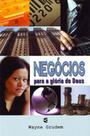 Negócios Para A Glória de Deus - Cultura Cristã