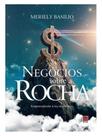 Negócios sobre a rocha