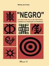 "negro" na sala de aula de história: currículo e produção da diferença