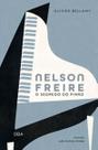 Nelson Freire: o Segredo Do Piano