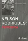 Nelson rodrigues - persona - EDUERJ