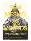 Nem mesmo os mortos