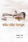 Nem tão longe