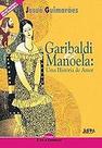 Neoleitores - Garibaldi e Manoela: uma História de Amor Paperback Guimarães, Josué