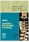 Netter Anatomia em Imagens Essencial - Elsevier