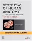 Netter atlas of human anatomy classic regional approach Netter atlas of human anatomy classic regional approach