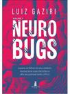 Neurobugs - vol. 1