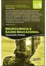 Neurociência E Saúde Educacional ? : Vencendo Limites - WAK