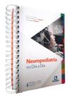 Neuropediatria no dia a dia - Editora Rubio Neuropediatria no dia a dia - Editora Rubio