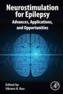 NEUROSTIMULATION FOR EPILEPSY, Autor: RAO/ VIKRAM R. RAO