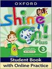 New shine on plus 3 - student book with online practice New shine on plus 3 - student book with online practice