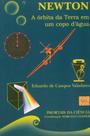 Newton: Órbita da Terra em Copo D'Água: Imortais da Ciência - Odysseus Newton: Órbita da Terra em Copo D'Água: Imortais da Ciência - Odysseus
